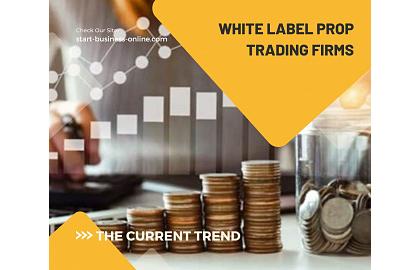 White Label Prop Firm – The IB's & Entrepreneurs new trend