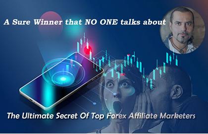 The Ultimate Secret Of Top Forex Affiliate Marketers