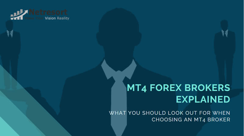 What you should look out for when choosing an MT4 Broker