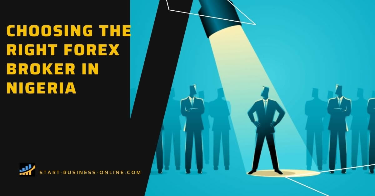 Choosing the right forex broker in Nigeria