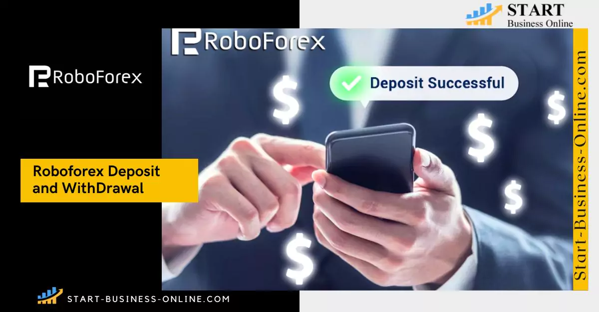 Roboforex Deposit and Withdrawal