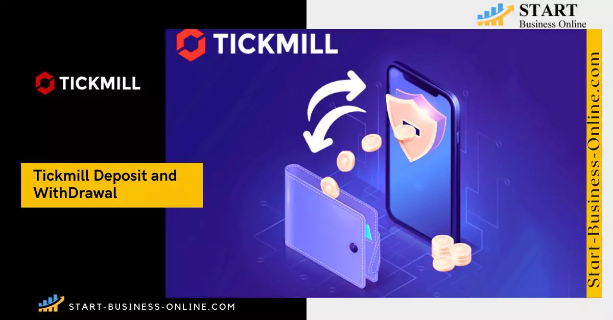 Tickmill Deposit and Withdrawal