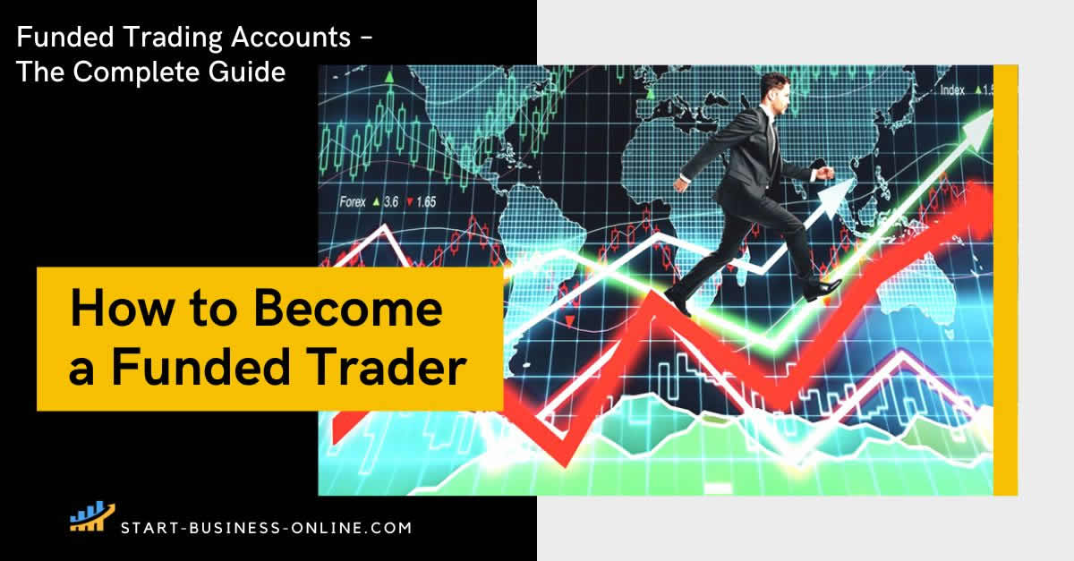 How to Become a Funded Trader