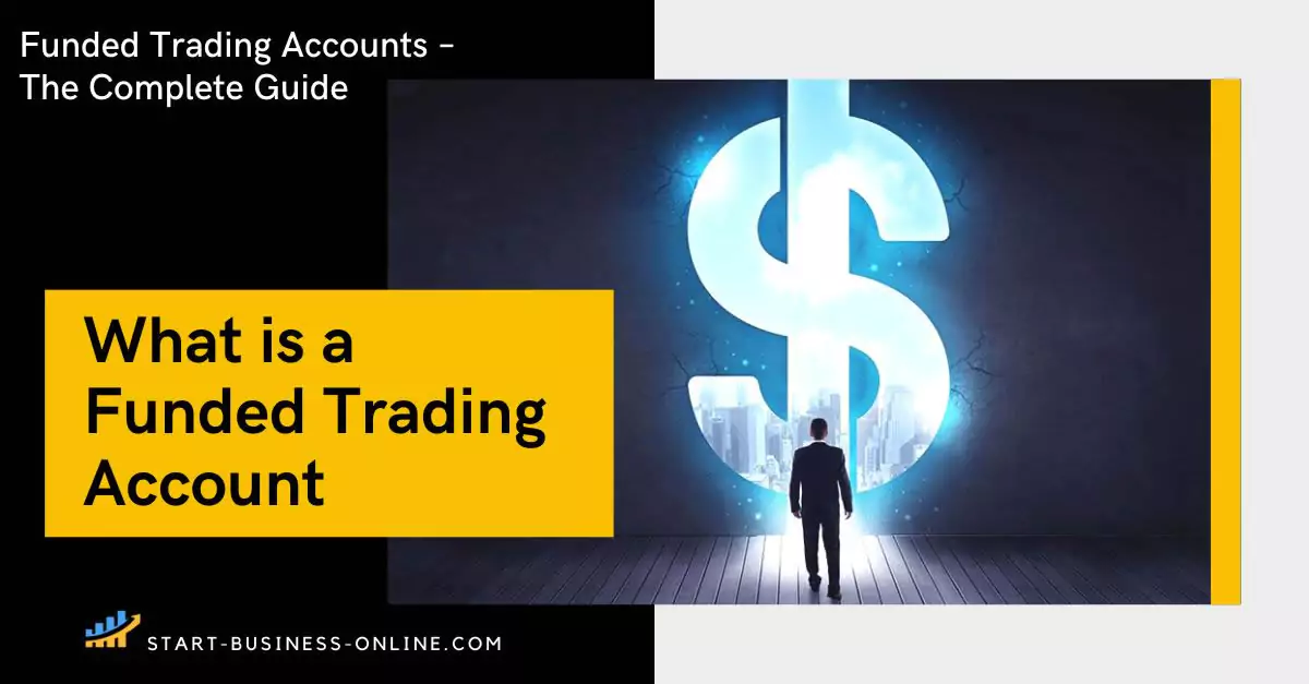 What is a Funded Trading Account