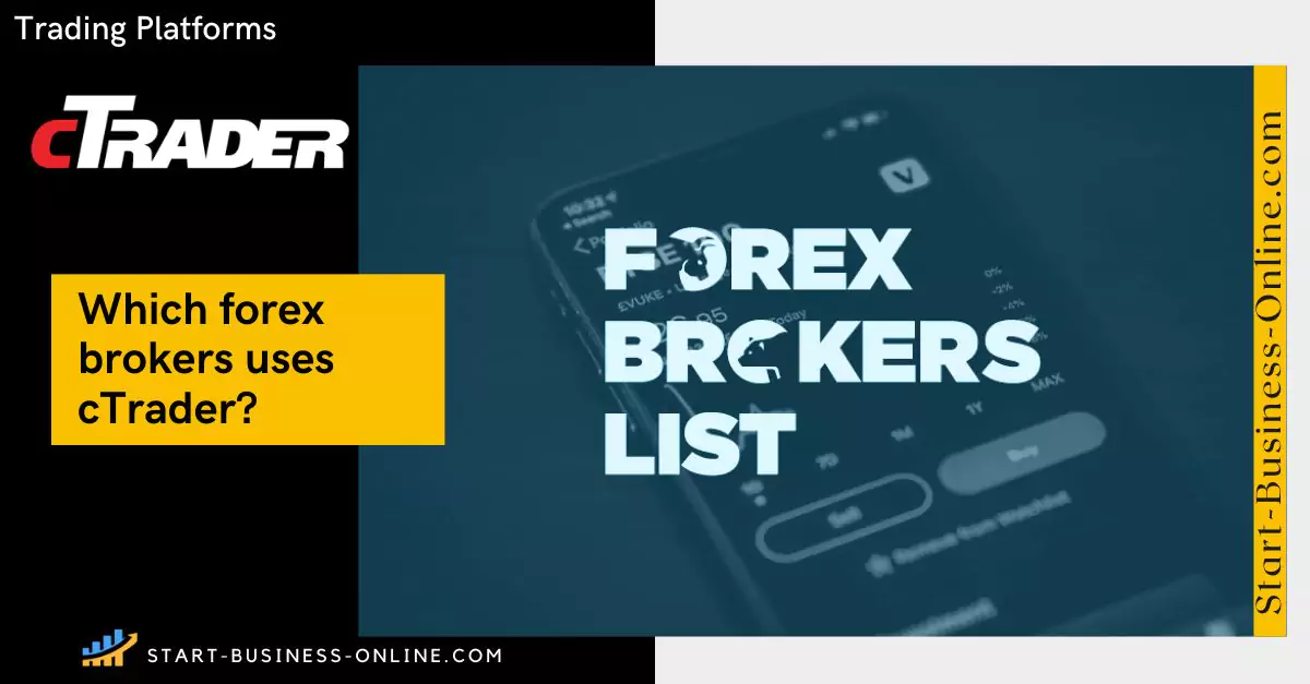 Which forex brokers uses cTrader?