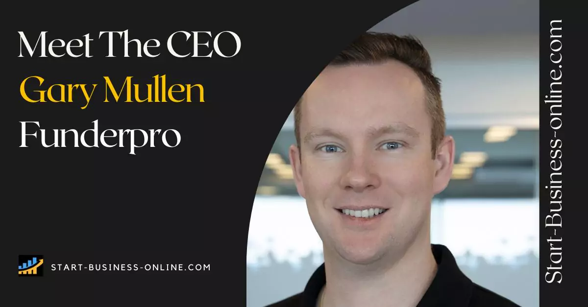 Meet FunderPro CEO - Gary Mullen