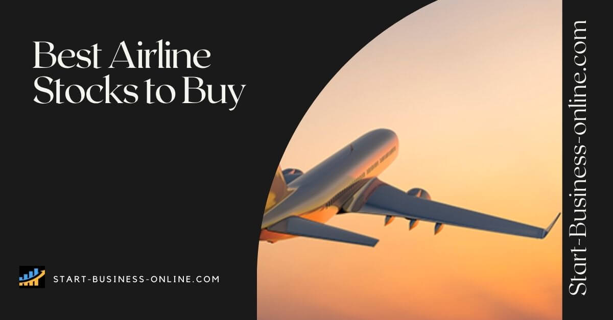 Best Airline Stocks Right Now